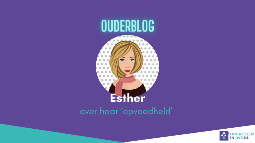 Opvoedhelden | Esther blogt